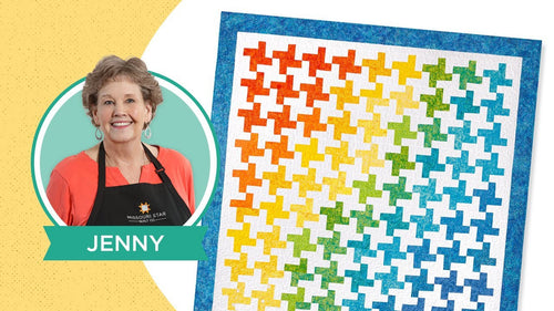 Make a "Breezy Windmills" Quilt with Jenny Doan of Missouri Star