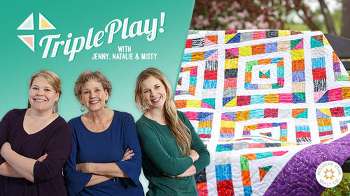 Triple Play: 3 New Foundation Paper Piecing Quilts with Jenny Doan of Missouri Star