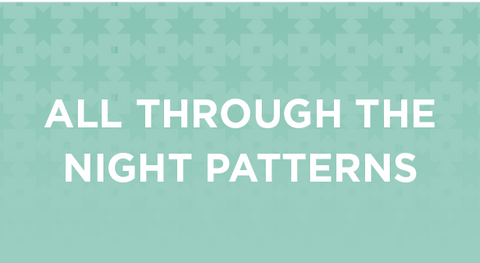 Shop All Through the Night patterns here..