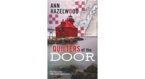 Door County Quilts Book Series by Ann Hazelwood available here.
