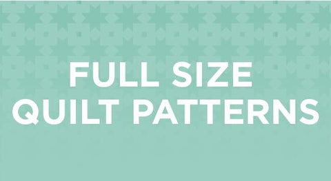 Shop our selection of full size quilt patterns here.