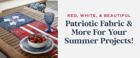 Browse our selection of patriotic fabrics here.