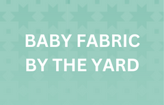 Buy kids and baby fabric by the yard here.