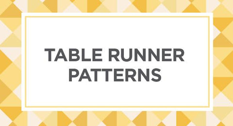 Table Runner Patterns and Table Topper Patterns available here.
