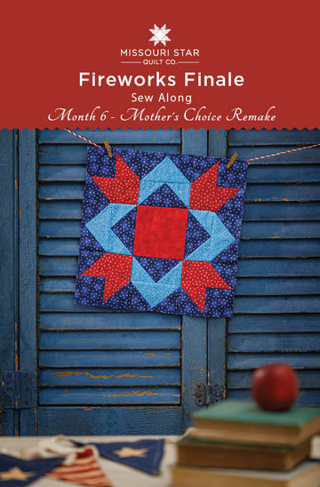 Fireworks Finale Sew Along - Month 6A Free Quilt Pattern