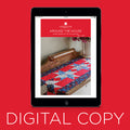 Digital Download - Around the House Quilt Pattern by Missouri Star