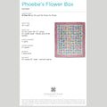 Digital Download - Phoebe's Flower Box Quilt Pattern by Missouri Star