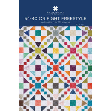 54-40 or Fight Freestyle Quilt Pattern by Missouri Star