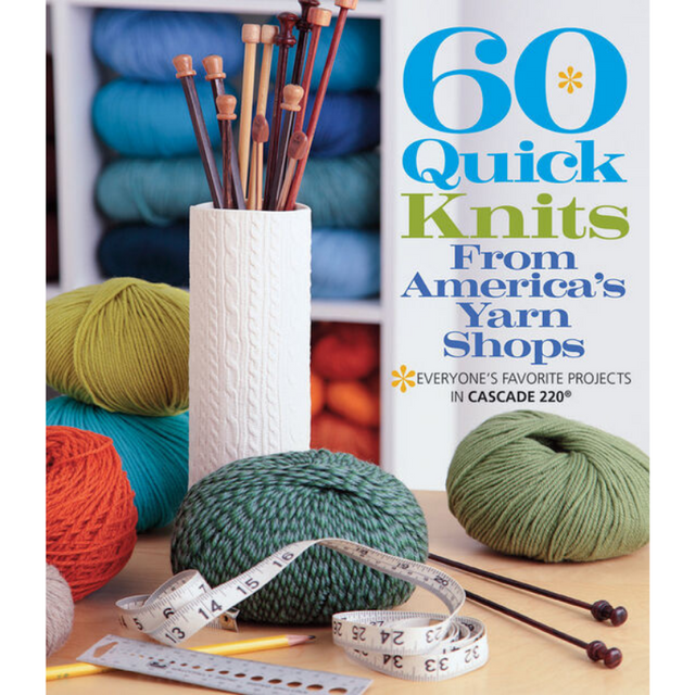 60 Quick Knits from America's Yarn Shops Book | Featuring Cascade 220 and 220 Superwash Primary Image