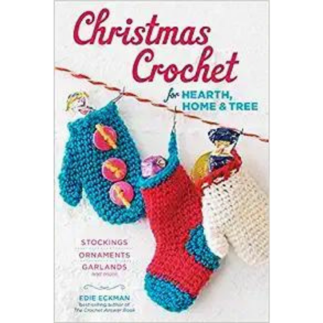 Christmas Crochet for Hearth, Home, & Tree Primary Image
