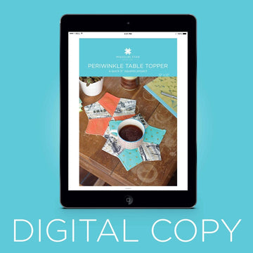Digital Download - Periwinkle Table Topper Pattern by Missouri Star