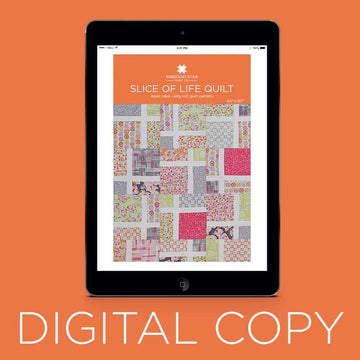 Digital Download - Slice of Life Quilt Pattern by Missouri Star Primary Image