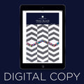 Digital Download - Trail Blaze Quilt Pattern by Missouri Star