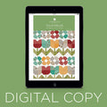 Digital Download - Tulip Fields Quilt Pattern by Missouri Star