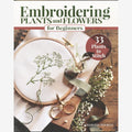 Embroidering Plants and Flowers for Beginners Book