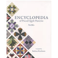 Encyclopedia of Pieced Quilt Patterns - Third Edition