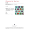 Flowers for Shirley Pattern by Missouri Star