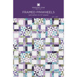 Framed Pinwheels Quilt Pattern by Missouri Star