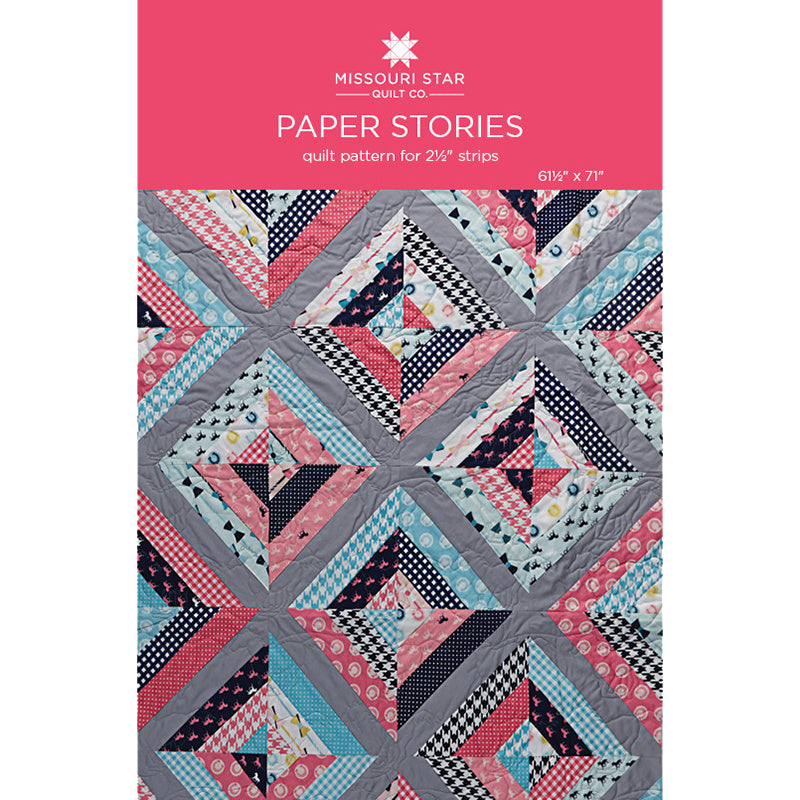 Paper Stories Quilt Pattern by Missouri Star