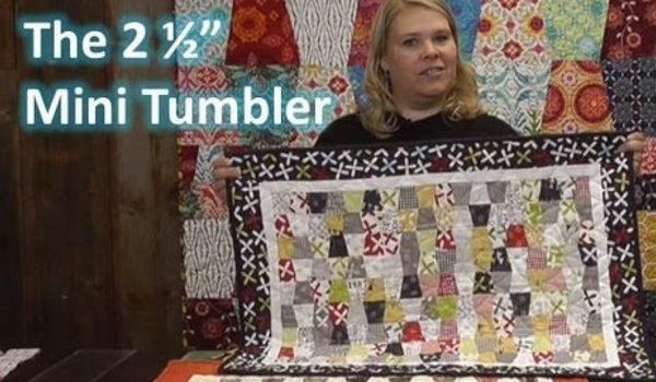 The 2 1/2" Mini Tumbler Quilt