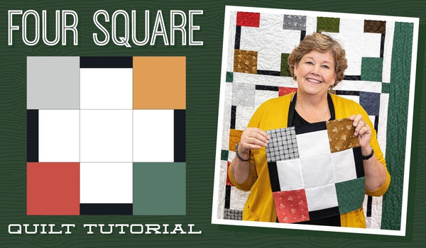 Make a "Four Square" Quilt with Jenny!