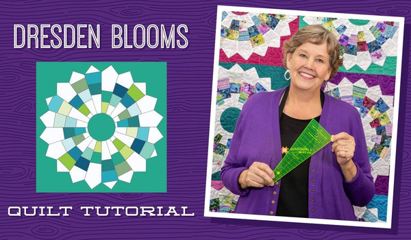 Make a Dresden Blooms Quilt with Jenny Doan of Missouri Star Quilt Co