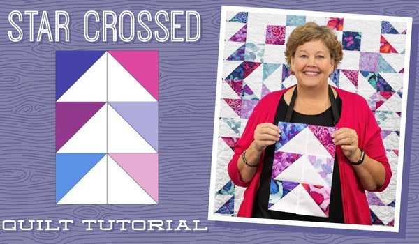 Make a "Star Crossed" Quilt with Jenny!