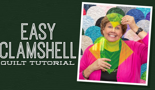 Make an "Easy Clamshell" Quilt with Jenny!