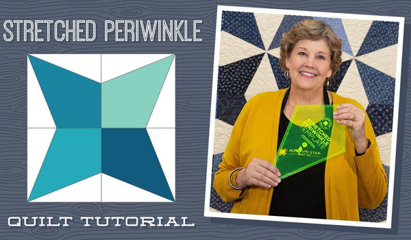 Make a "Stretched Periwinkle" Quilt with Jenny Doan of Missouri Star (Video Tutorial)