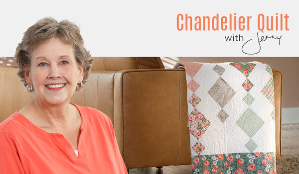 Make a "Chandelier" Quilt with Jenny Doan of Missouri Star