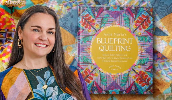 Blueprint Quilting with Anna Maria Parry