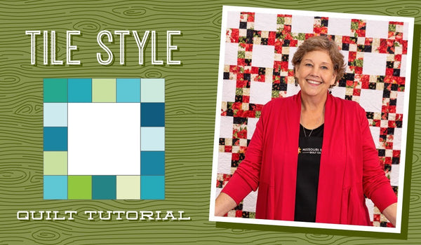 Make a "Tile Style" Quilt with Jenny Doan of Missouri Star