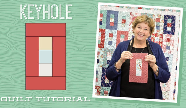 Make a Keyhole Quilt with Jenny!