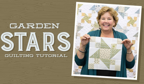 Make a Garden Stars Quilt with Jenny!