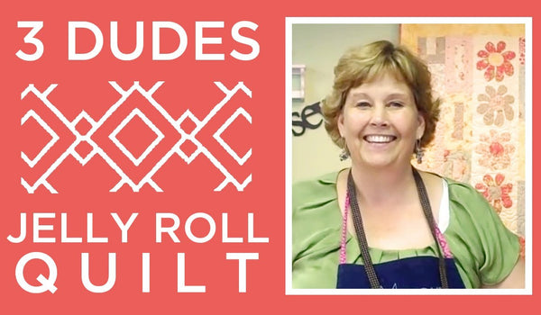 3 Dudes Jelly Roll Quilt