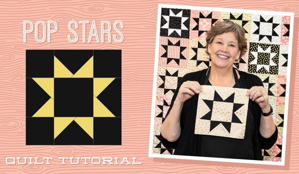 Make a "Pop Stars" Quilt with Jenny Doan of Missouri Star (Video Tutorial)