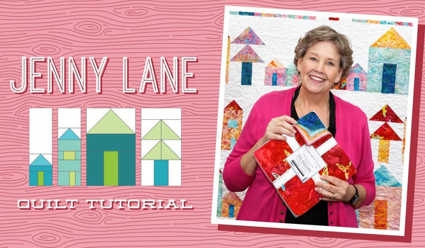 Make a "Jenny Lane" Quilt with Jenny Doan of Missouri Star