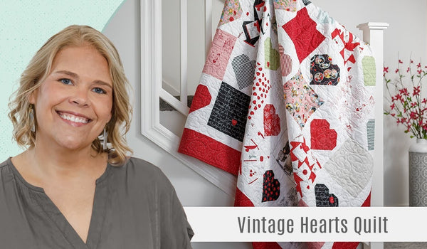 How to Make a Vintage Hearts Quilt - Free Quilting Tutorial