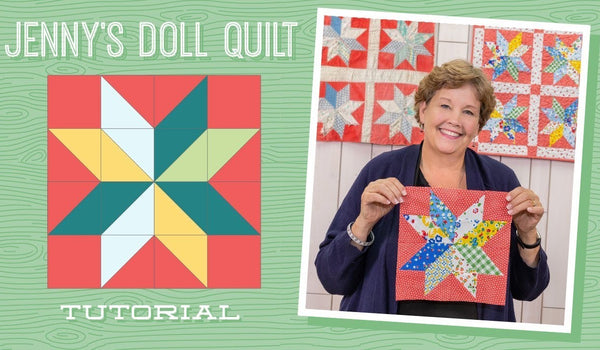 Learn How to Make Jenny's Doll Quilt!
