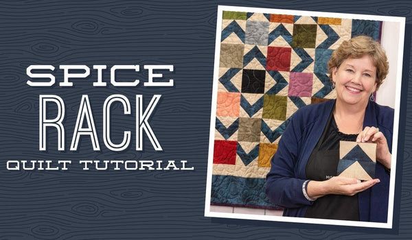 Make a "Spice Rack" Quilt with Jenny!