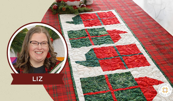 Make a "Gifts of Love" Table Runner with Liz of Missouri Star (Video Tutorial)