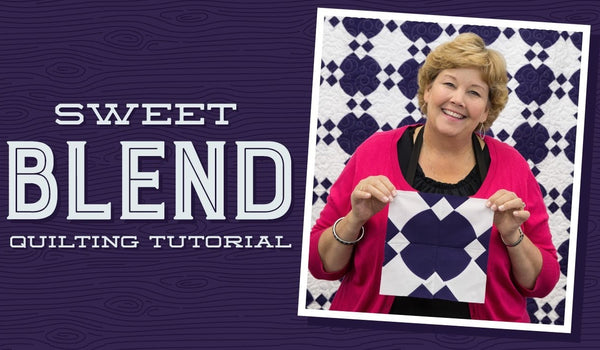Make a Sweet Blend Quilt with Jenny!