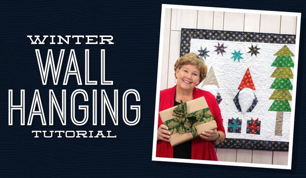 Make a Winter Wall Hanging Quilt With Jenny!
