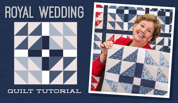 Make a "Royal Wedding" Quilt with Jenny!
