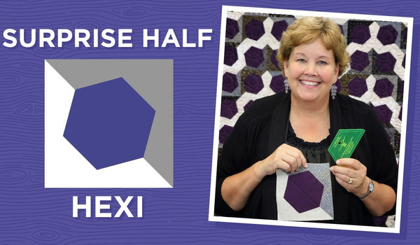 Surprise Half Hexi Quilt