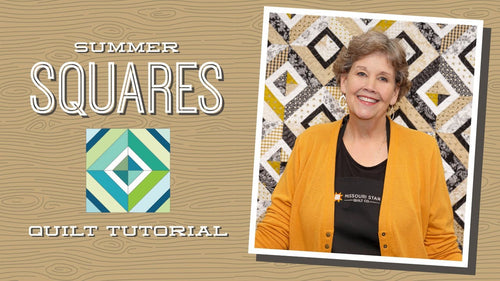 Make a "Summer Squares" Quilt with Jenny Doan of Missouri Star