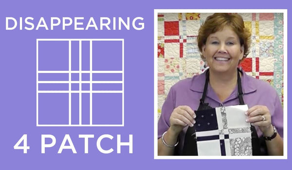 Disappearing 4 Patch Quilt
