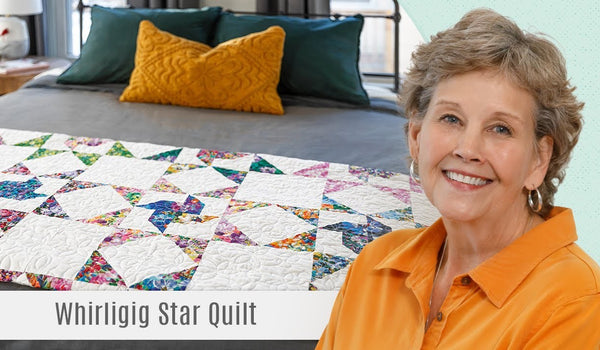 How to Make a Whirligig Star Quilt - Free Quilting Tutorial