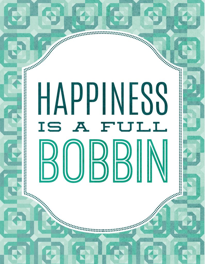 Motivational Monday: Happiness is a Full Bobbin