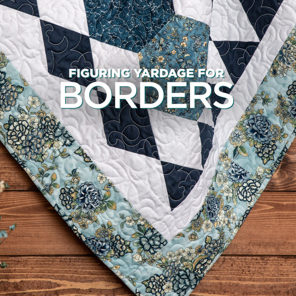 How to Figure Yardage for Quilt Borders